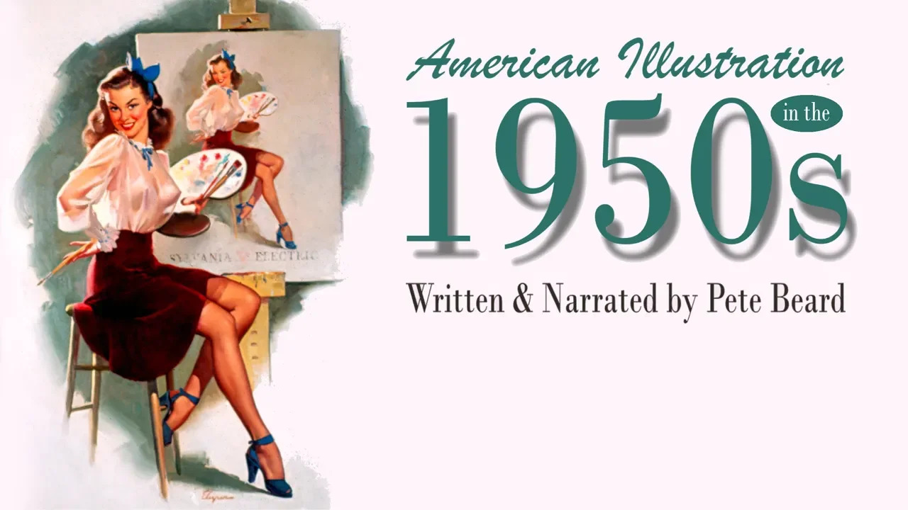 Pete Beard YouTube channel cover with illustration of Pinup and text American Illustration in the 50s Writte