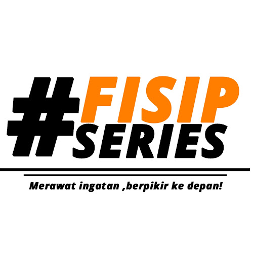 FISIP SERIES : SEBUAH PENGANTAR
