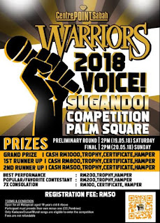 Centre Point Sabah Sugandoi Competition @ Warriors 2108 Voice at Centre Point Sabah Shopping Mall (19 May - 20 May 2018)
