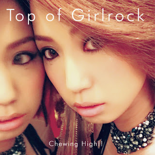 [Album] Chewing High!! – Top of Girlrock (2015.02.18/Flac/RAR)