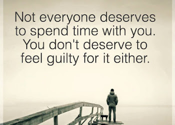 Not everyone deserves to spend time with you. You don't deserve to feel guilty for it either.