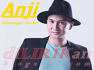 Anji - Menunggu Kamu