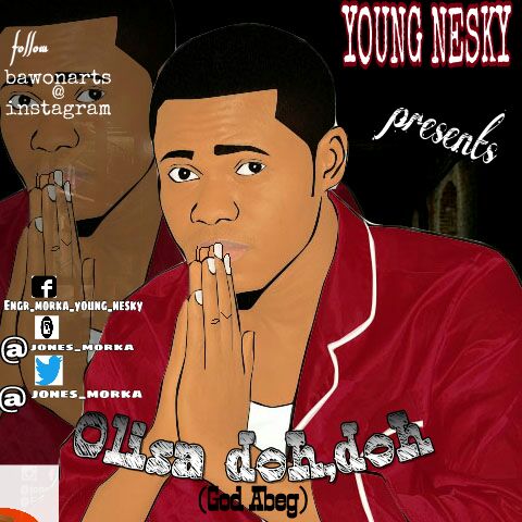 DOWNLOAD: Young Nesky - Olisa Doh Doh