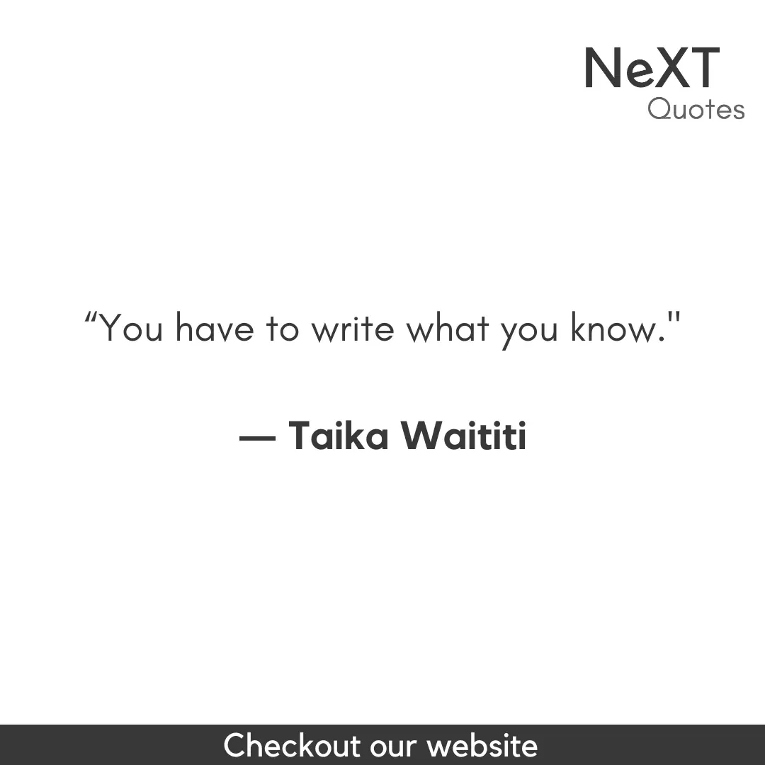 Taika Waititi Quotes