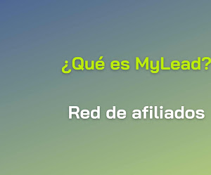 ¿Qué es MyLead? -  La Red de Afiliados