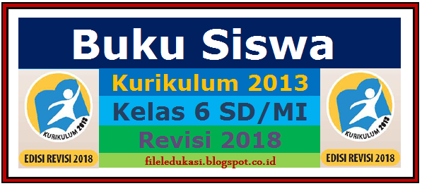 Buku Siswa K13 Kelas 6 Sd/Mi Revisi 2018