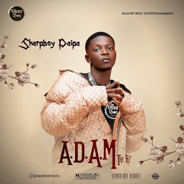 EP: Sharpboy Paipa - A.D.A.M [The Ep]