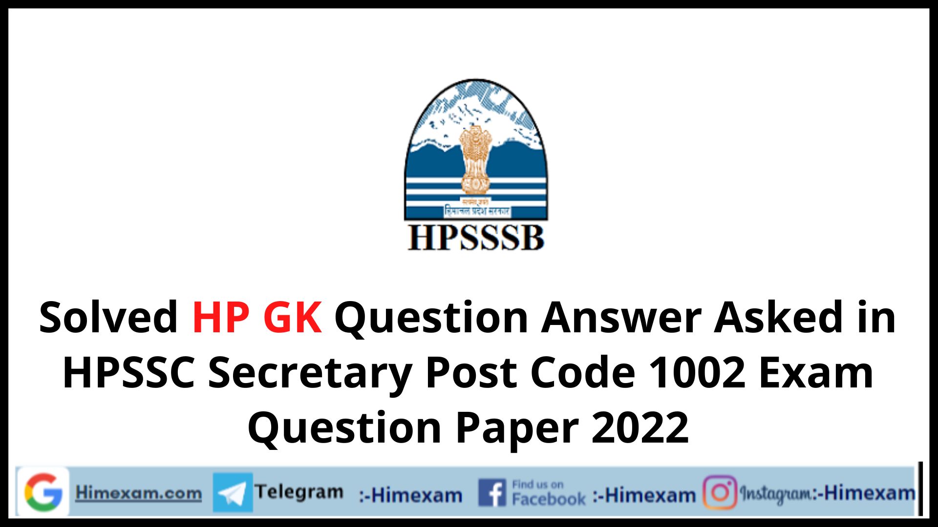 Solved HP GK Question Answer Asked in HPSSC  Secretary Post Code 1002 Exam Question Paper 2022