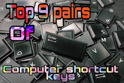 9 Pairs of Most Useful Computer Keyboard Shortcut Keys | Windows 10 | Manage your System Like a Pro | 9Technoadda