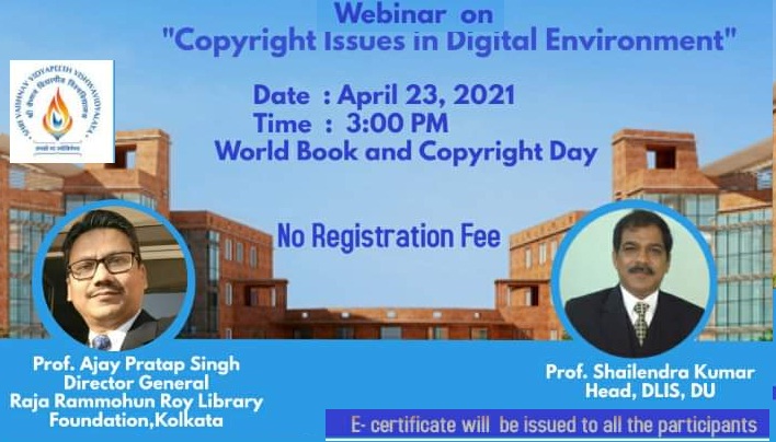 Webinar on Copyright issues in digital environment on 23rd April 2021 From 03:00 PM to 04:30 PM