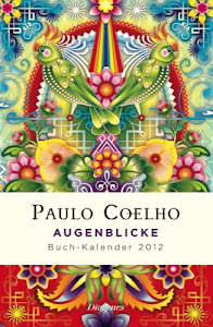 Augenblicke - Buch-Kalender 2012