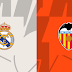 ريال مدريد vs فالنسيا مباشر 