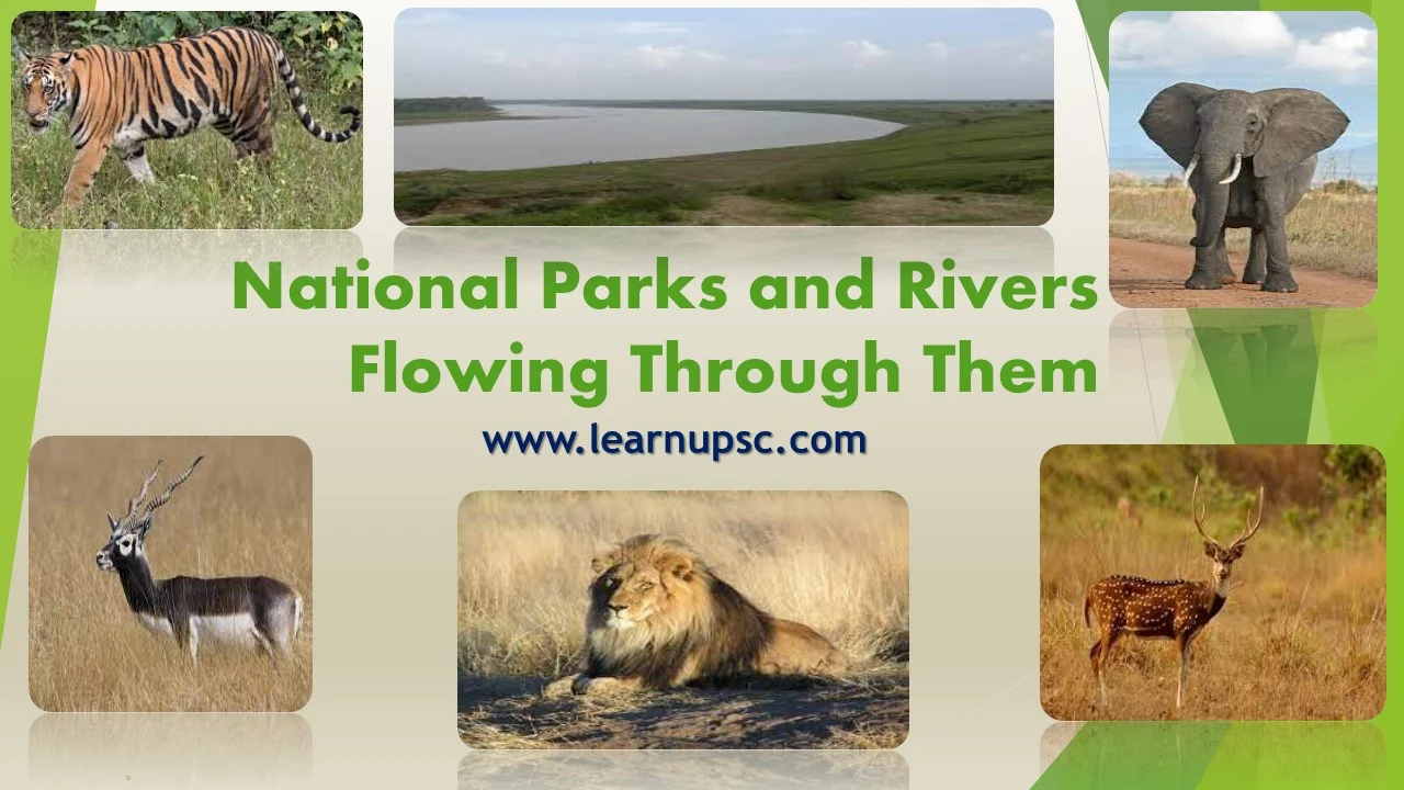 National Parks and Rivers Flowing Through Them UPSC