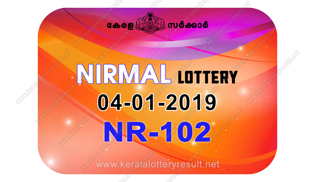04-01-2019 NIRMAL Lottery NR-102 Results Today - kerala 