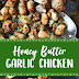 HONEY BUTTER GARLIC CHICKEN