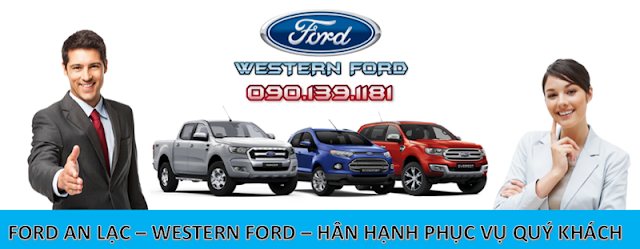 FORD AN LẠC - WESTERN FORD - 0909.100.818