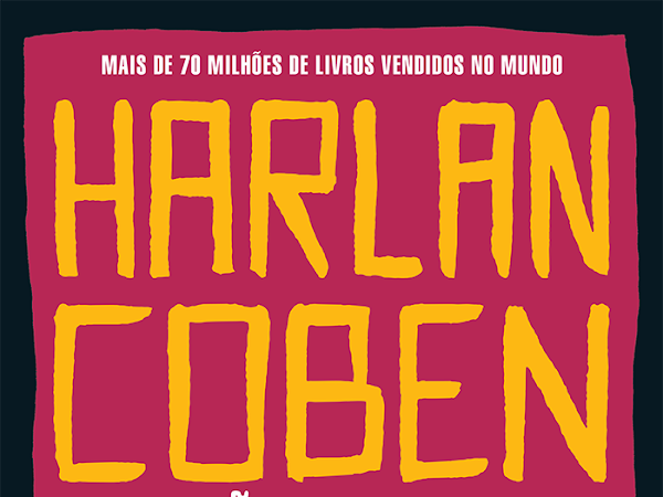 [Resenha] Não Conte a Ninguém de Harlan Coben e Editora Arqueiro