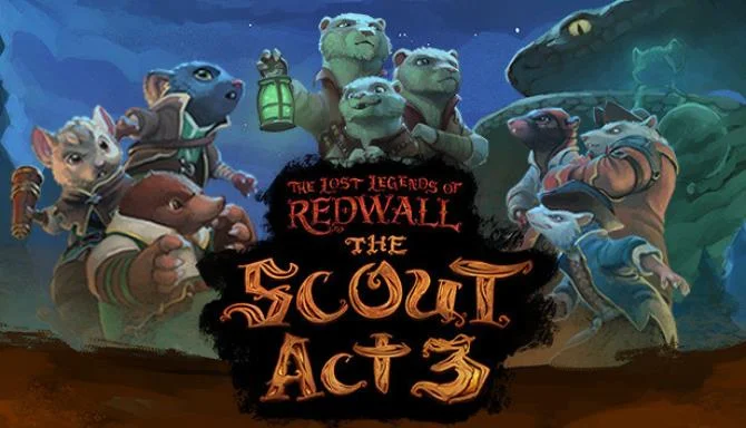 The Lost Legends of Redwall: The Scout Act 3 Free Download