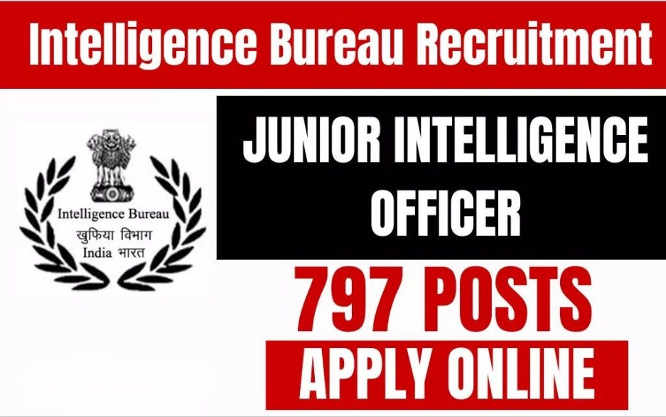 MHA IB Junior Intelligence Officer Online Form 2023 @ www.mha.gov.in