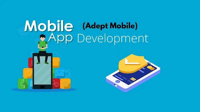 Application Development with Adept Mobile