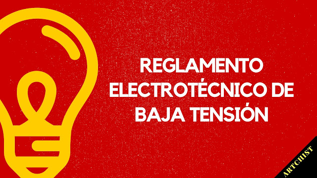 Índice de las Instrucciones Técnicas Complementarias del Reglamento Electrotécnico de Baja Tensión