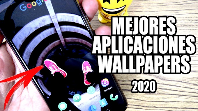 3 EXCELENTES APLICACIONES PARA WALLPAPERS 2020