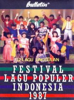  Lagu Unggulan Dalam Festival Lagu Populer Indonesia  Varioust Artist  Varioust Artist – Ekspo Lagu Terkenal Indonesia 1987