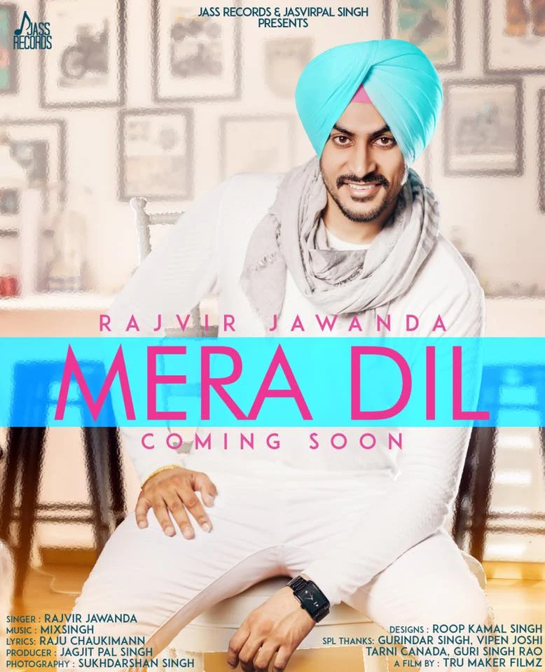 Mera Dil Lyrics - Rajvir Jawanda | Mix Singh