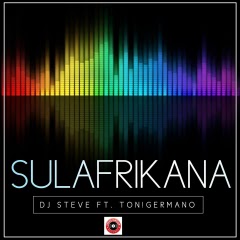 (Soulful House) Sulafrikana (feat. Toni Germano) (2018)