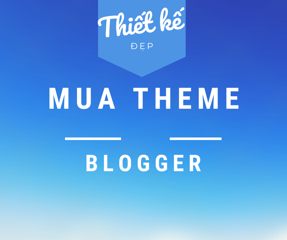 Mua theme Blogger