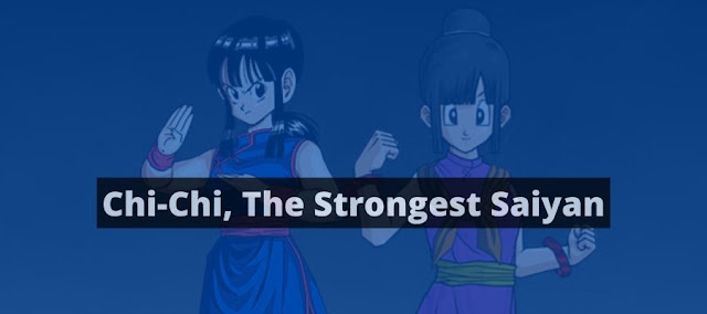 5 Reasons We Love Dragon Ball's Chi-Chi, The Strongest Saiyan