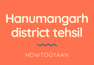 Hanumangarh district tehsil list name in Hindi and English