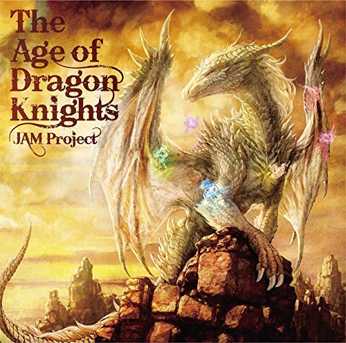 JAM Project - The Age of Dragon Knights [Download-MP3]