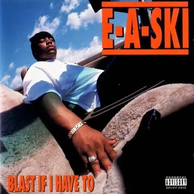 E-A-Ski - Blast If I Have To (1995) flac