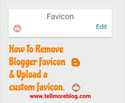 How To remove the default blogger favicon and how to upload yours.