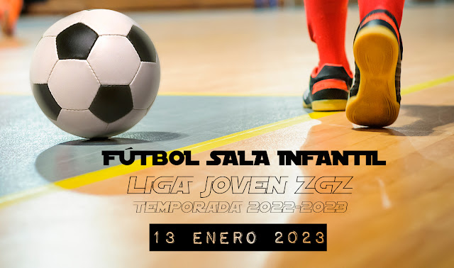 FÚTBOL SALA INFANTIL: Liga Joven ZGZ inicio Temporada 2022-2023