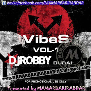 Vibes Vol.1 - DJ Robby Dubai (2013) :: DJ Remixes