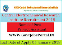 Central Electrochemical Research Institute Recruitment 2018 – Project Assistant