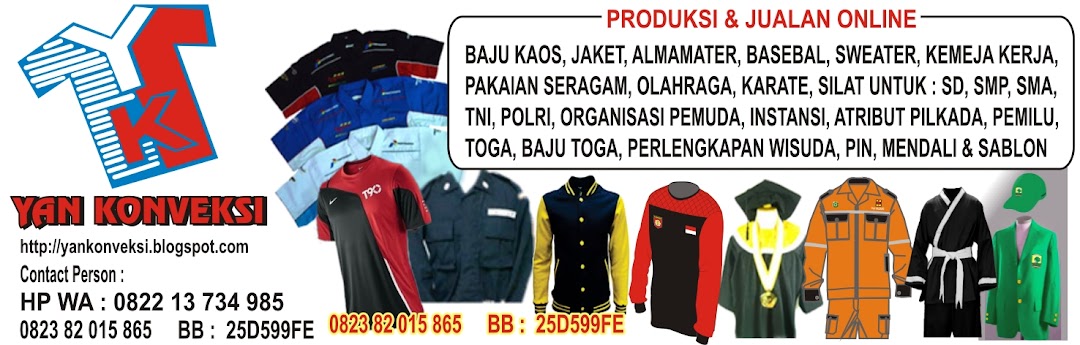 YAN KONVEKSI JUALAN ONLINE SELURUH INDONESIA CP 082382015865   HP  WA  082213734985   BB 25D599FE