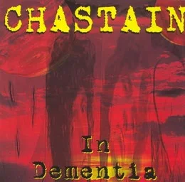 Chastain-1997-In-Dementia-mp3