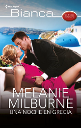 Melanie Milburne - Una Noche En Grecia