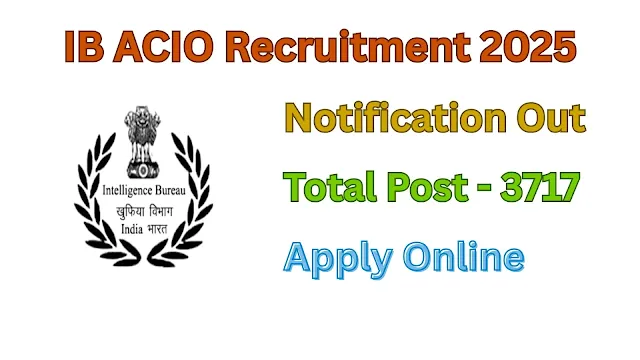 IB ACIO Recruitment 2025