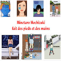 http://blog.mangaconseil.com/2017/02/minetaro-mochizuki-fait-des-pieds-et.html