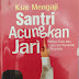 Resensi Buku Kiai Mengaji, Santri Acungkan Jari 