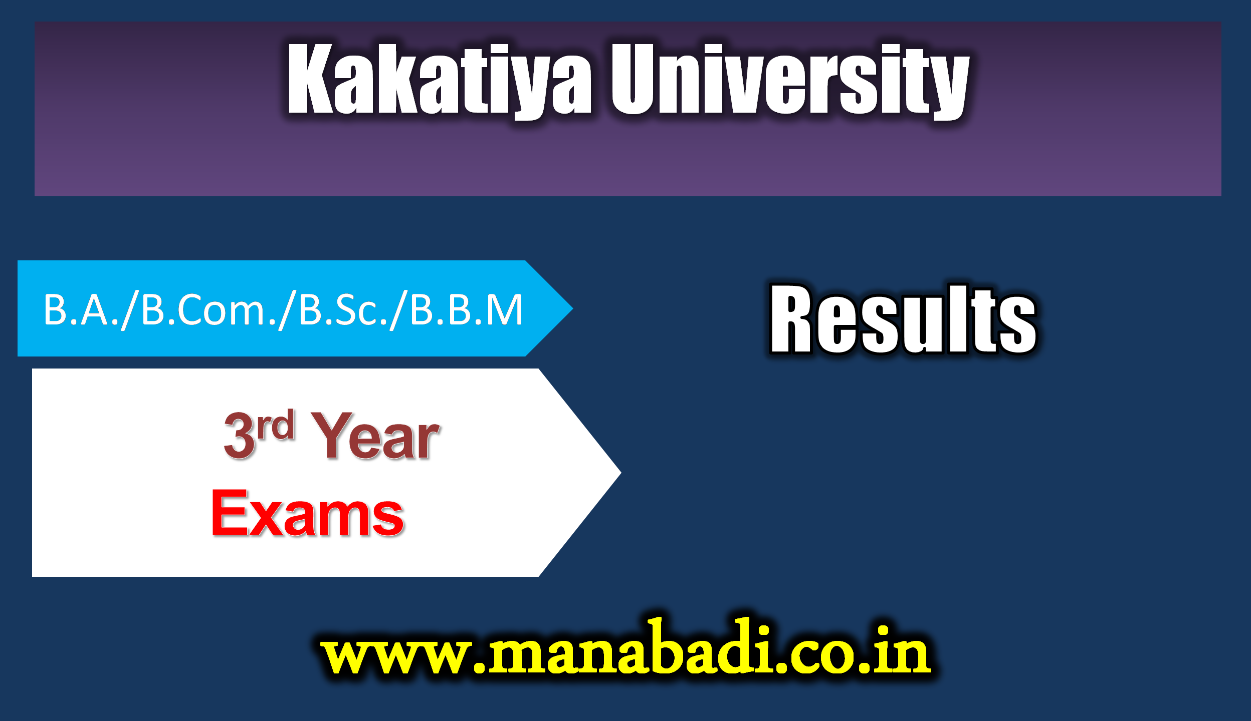 Kakatiya University B.A./B.Com./B.Sc./B.B.M.(YWS) 3rd Year Exam Oct,2023 Results