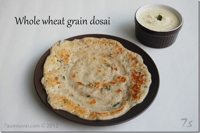 Whole wheat grain dosai