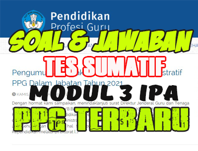 Jawaban Soal Tes Sumatif Modul 3 IPA PPG Terbaru