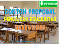 Download Contoh Proposal Pengajuan Rehabilitasi Ruang Kelas
