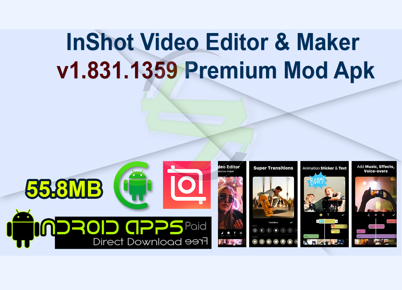 InShot Video Editor & Maker v1.831.1359 Premium Mod Apk