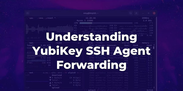 Understanding YubiKey SSH Agent Forwarding